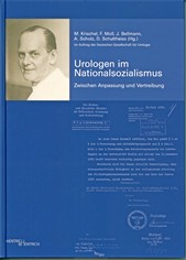 Urologen im Nationalsozialismus - Zwischen Anpassung und Vertreibung, Hentrich & Hentrich Urologen im Nationalsozialismus - Zwischen Anpassung und Vertreibung, Hentrich & Hentrich